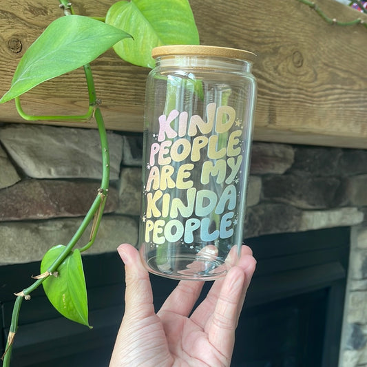 Kind people are my kinda people *Dishwasher Safe* Glass Cup